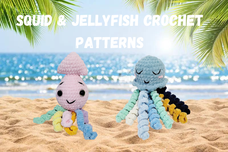 Crochet Sprinkles the Squid & Rainbow the Jellyfish Patterns – Adorable Sea Creatures